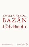The Lady Bandit. Autor: Bazán Emilia Pardo. Dobreksiazki.pl Okładka książki The Lady Bandit