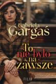 Okładka książki To nie było na zawsze
