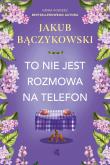 Okładka książki To nie jest rozmowa na telefon