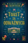 Okładka książki Toast za odważnych