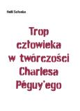 Okładka książki Trop człowieka w twórczości Charlesa Peguy'ego