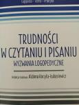 Okładka książki Trudności w czytaniu i pisaniu. Wyzwania...