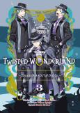 Okładka książki Twisted-Wonderland. Zdarzenia w Octavinelle. Tom 3