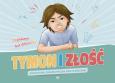 Okładka książki Tymon i złość Edukacyjno-terapeutyczna gra planszowa seria o Tymonie