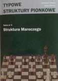 Typowe struktury pionkowe. Tabela nr 4 Struktura... Autor: Ireneusz Gawle, Herzy Moraś. Dobreksiazki.pl Okładka książki Typowe struktury pionkowe. Tabela nr 4 Struktura..