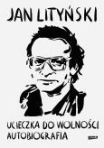 Okładka książki Ucieczka do wolności. Autobiografia - uszkodzenie