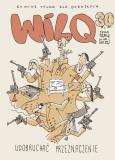 Okładka książki Udobruchać przeznaczenie. Wilq Superbohater. Tom 30