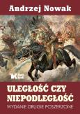 Okładka książki Uległość czy niepodległość wyd. 2 - uszkodzone