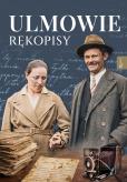 Okładka książki ULMOWIE. Rękopisy. Wybrane zapiski męczeńskiej rodziny