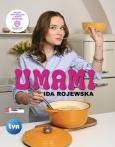 UMAMI Masterchef Nastolatki. Edycja 2. Autor: Ida Rojewska. Dobreksiazki.pl Okładka książki UMAMI Masterchef Nastolatki. Edycja 2