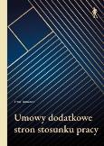 Okładka książki Umowy dodatkowe stron stosunku pracy