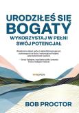 Okładka książki Urodziłeś się bogaty. Wykorzystaj w pełni swój potencjał