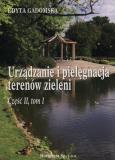 Okładka książki Urządzanie i pielęgn. terenów ziel. 2/1 HORTPRESS