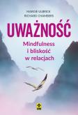 Okładka książki Uważność Mindfulness i bliskość w relacjach