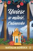 Okładka książki Uwierz w miłość, Calineczko wyd. 2026