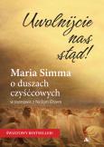 Okładka książki Uwolnijcie nas stąd! Maria Simma o duszach czyśćcowych