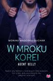Okładka książki W mroku Korei. Agent Kelly. Tom 3