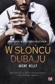 Okładka książki W słońcu Dubaju. Agent Kelly. Tom 1
