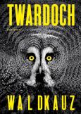 Okładka książki Waldkauz (z autografem)