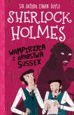 Okładka książki Wampirzyca z hrabstwa Sussex. Klasyka dla dzieci. Sherlock Holmes. Tom 8 wyd. 2026
