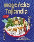 Okładka książki Wegańska Tajlandia. Przepisy kuchni tajskiej oraz innych krajów Azji Południowo-Wschodniej