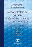 Okładka książki Wewnętrzna Droga do kosmicznej... w.zb. w.2022