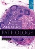 Okładka książki Wheater's Pathology: A Text, Atlas and Review of Histopathology