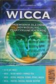 Okładka książki Wicca. Przewodnik dla osób indywidualnie...