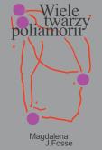 Okładka książki Wiele twarzy poliamorii