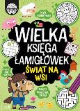Okładka książki Wielka księga łamigłówek. Świat na wsi