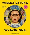 Okładka książki Wielka sztuka wyjaśniona