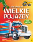 Okładka książki Wielkie pojazdy. Lubię naklejać