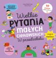 Okładka książki Wielkie pytania małych ciekawskich. W przedszkolu. Książka z okienkami