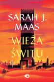 Okładka książki Wieża świtu. Szklany Tron. Tom 6 wyd. 2025