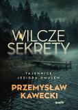 Okładka książki Wilcze sekrety. Tajemnice jeziora Omulew