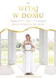 Okładka książki Witaj w domu. Droga powrotu do siebie