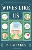 Wives Like Us. Autor: Plum Sykes. Dobreksiazki.pl Okładka książki Wives Like Us