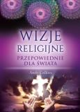Okładka książki Wizje religijne. Przepowiednie dla świata