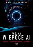 Okładka książki Wojna w epoce AI