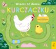 Okładka książki Wracaj do domu, kurczaczku
