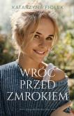 Okładka książki Wróć przed zmrokiem