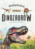 Okładka książki Wspaniała księga dinozaurów