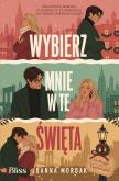 Okładka książki Wybierz mnie w te święta