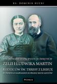 Okładka książki Wychowawcze propozycje świętych Zelii i Ludwika Martin - rodziców św. Teresy z Lisieux - w świetle napisanych przez nich listów