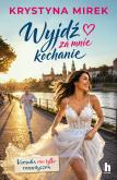 Okładka książki Wyjdź za mnie, kochanie