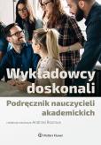Okładka książki Wykładowcy doskonali. Podręcznik nauczycieli akademickich