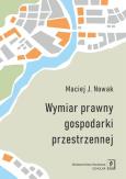 Okładka książki Wymiar prawny gospodarki przestrzennej