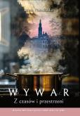 Okładka książki WYWAR. Z czasów i przestrzeni. Ostatnie 100 lat w regionie radomskim i nie tylko