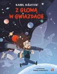 Okładka książki Z głową w gwiazdach