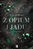 Okładka książki Z opium i jadu. Słodki smak trucizny. Tom 4
